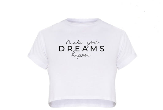 White Cropped T shirt Tee with black writing Make Your Dreams Happen Gymnastics Leotard Australia, USA, UK, NZ Dance Activewear